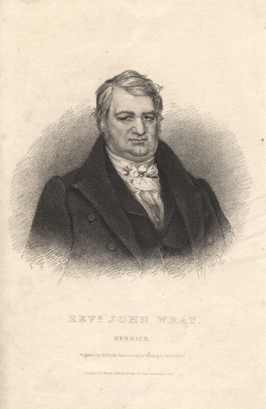 An engraved portrait of Rev. John Wray, dressed in a dark overcoat with a white cravat, set against a light background.