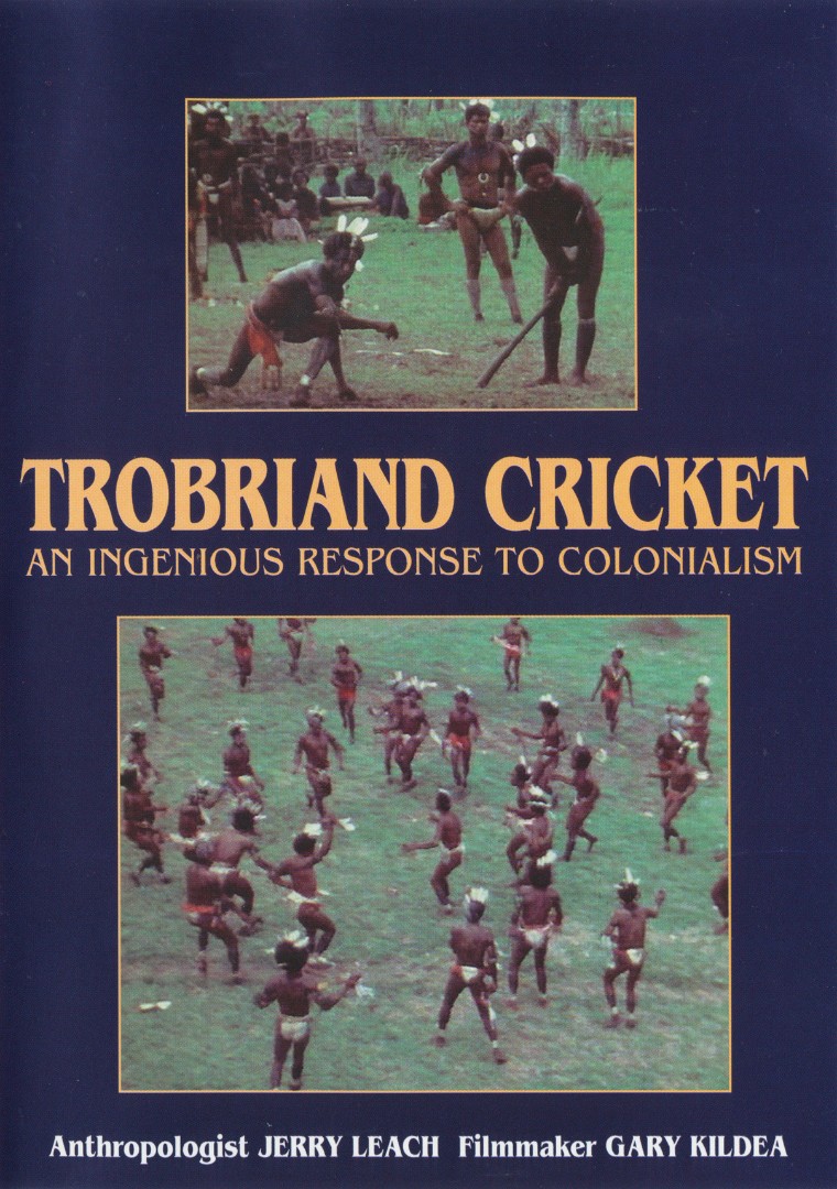 Cover of Trobriand Cricket. Depicting Trobriand Islanders playing cricket, showcasing cultural adaptation and colonial influences, with vivid greenery in the background.